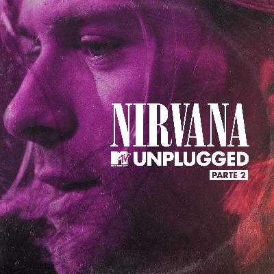 MTV Unplugged de Nirvana - Parte 02 MTV Unplugged de Nirvana - Parte 02