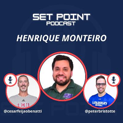 Set Point #44| Henrique Monteiro (À Beira da Quadra)