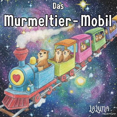 Folge 21: Das Murmeltier-Mobil