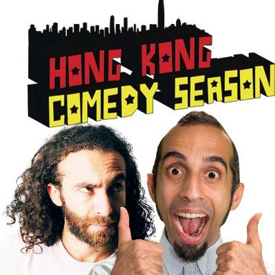 #228 - Hong Kong Comedy Season - Go Big or Go Home!