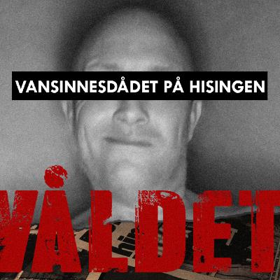 Vansinnesdådet på Hisingen - Del 3/3: "Det blir bara svart"