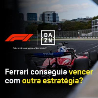 Ferrari conseguia vencer com outra estratégia?