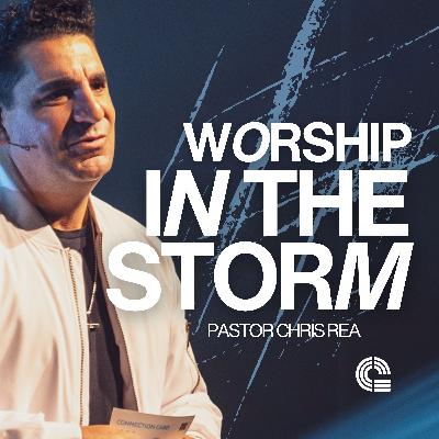 Worship in the Storm