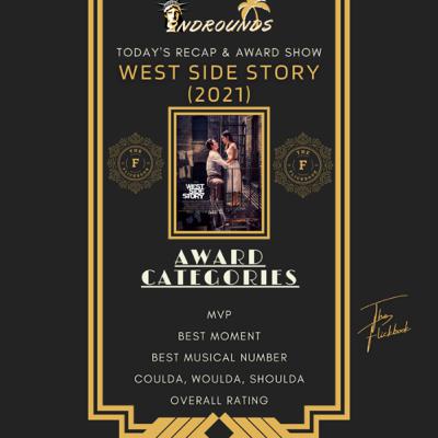 West Side Story (2021) Recap & Award Show West Side Story (2021) Recap & Award Show