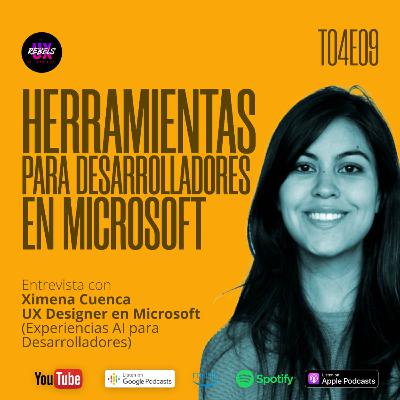 Herramientas para desarrolladores en Microsoft con Ximena Cuenca Ep. 09 Temp 04
