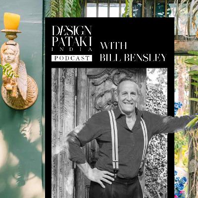 The Confluence Of Luxury And Sustainability With Bill Bensley
