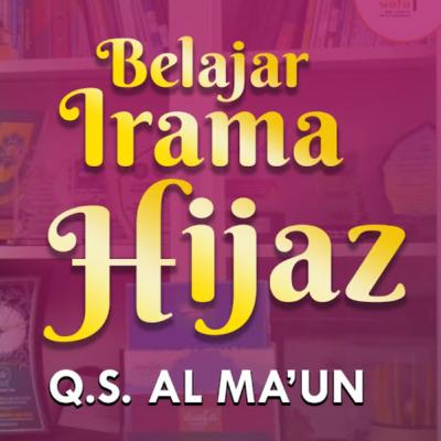 Belajar Irama Hijaz - Q.S Al-Ma'un - Mengaji Mudah & Menyenangka