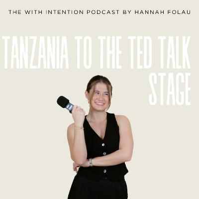Tanzania to the Ted Talk Stage