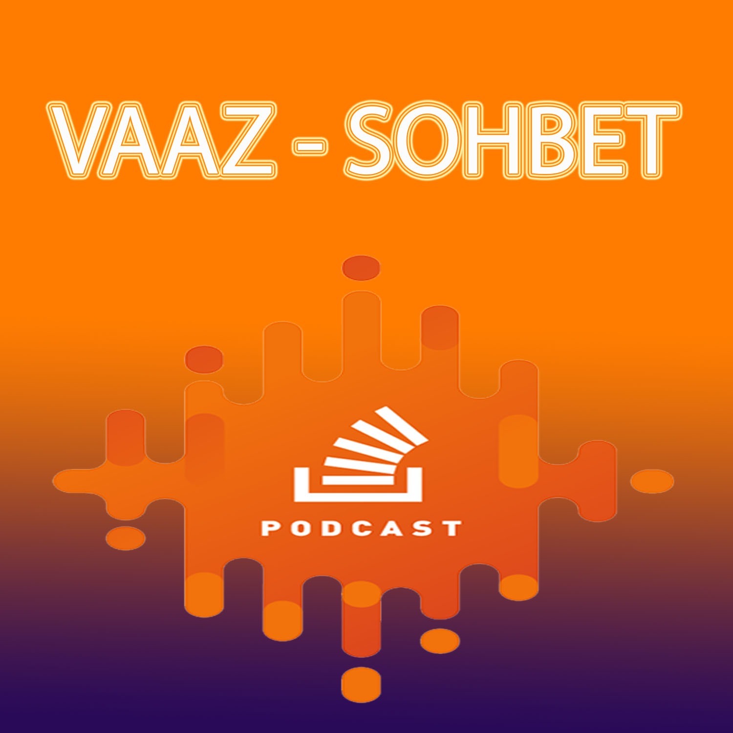 Vaaz - Sohbet