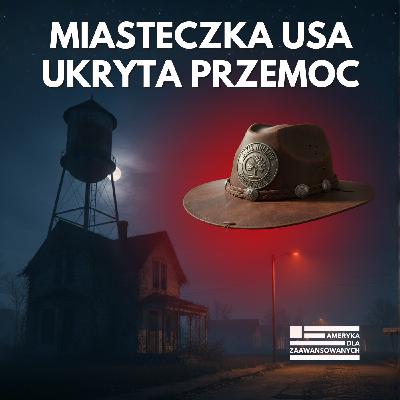 Przestępczość w USA poza wielkimi miastami: prawdziwy obraz przemocy i lęku w amerykańskiej prowincji