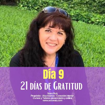 21 días de Gratitud - Día 9