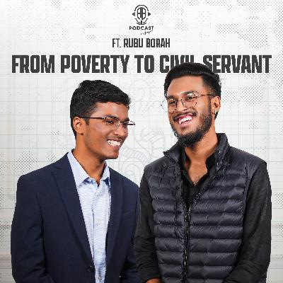 Rubu Borah: ACS Rank 14, Rising from BPL to becoming a Civil Servant || Untold Podcast ft. Rubu Borah