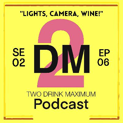 Lights, Camera, Wine!