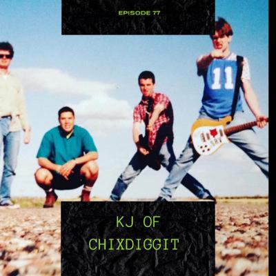 Episode 77 with KJ of Chixdiggit