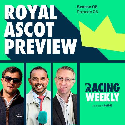 Royal Ascot Preview with Andy Holding Royal Ascot Preview with Andy Holding