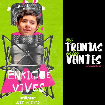 Estación Dos | Enrique Vives para transformar: Un joven en pie de lucha por los derechos LGBT🌈