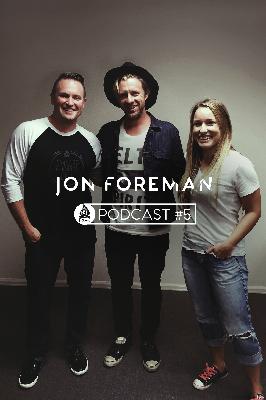 Episode 5 | Jon Foreman Interview Episode 5 | Jon Foreman Interview