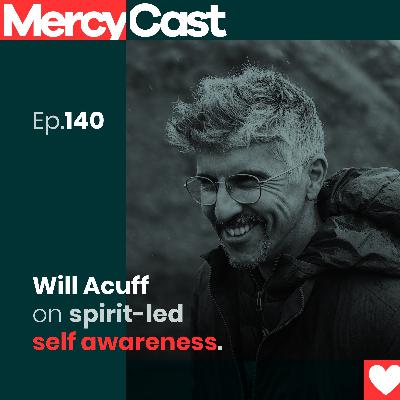 Will Acuff on spirit-led self awareness. Will Acuff on spirit-led self awareness.