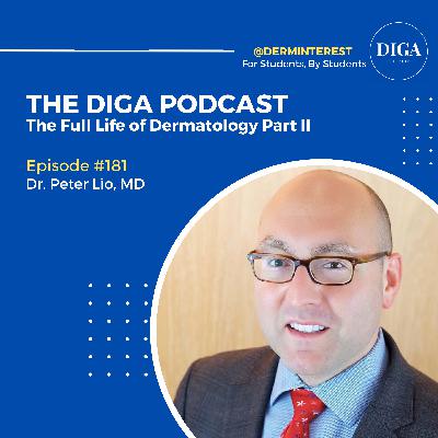 #181: The Full Life of Dermatology Part II