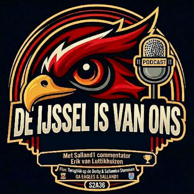De IJSSEL is van ons! | S2A36