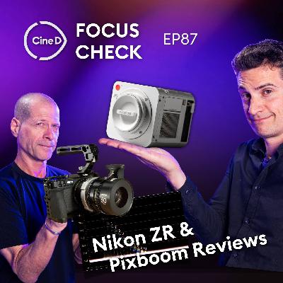 ep87 - Nikon ZR Review and Lab Test | Pixboom Spark Review | ASUS ProArt Display Review | Apple M5 MacBook Pro, iPad Pro and Vision Pro