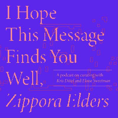 I Hope This Message Finds You Well, Zippora Elders (S2/Ep6)
