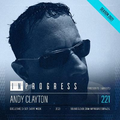 InProgress 221 -  Andy Clayton - 26.05.2021 InProgress 221 -  Andy Clayton - 26.05.2021