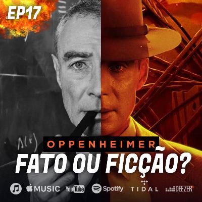 5 VERDADES E MENTIRAS SOBRE O FILME OPPENHEIMER | INFLUENCINE PODCAST #17