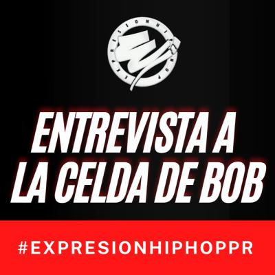 Entrevista a La Celda de Bob