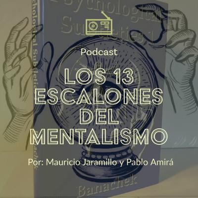 Escalón 41: Psychological Subtleties (Banachek)