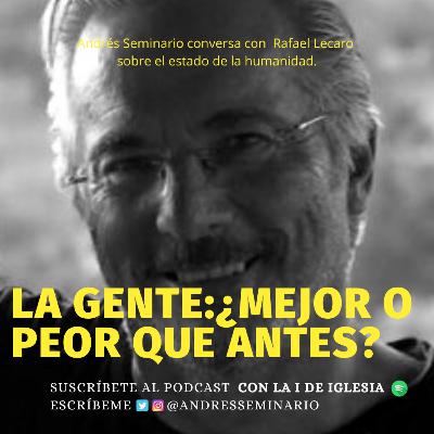 ¿MEJOR O PEOR QUE ANTES? LA GENTE POS-COVID