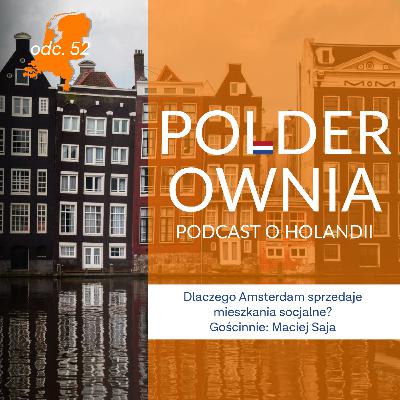 Dlaczego Amsterdam sprzedaje mieszkania socjalne?