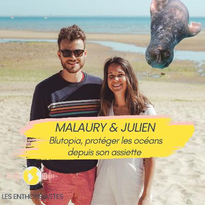 S3E19 - Un océan de solutions grâce à Blutopia, avec Julien Challandes et Malaury Morin