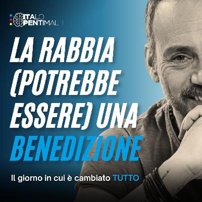 13 - La rabbia (potrebbe essere) una benedizione 13 - La rabbia (potrebbe essere) una benedizione