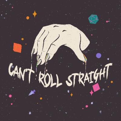 Can't Roll Straight D&D