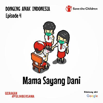 Eps.04 - Mama Sayang Dani - #PulihBersama