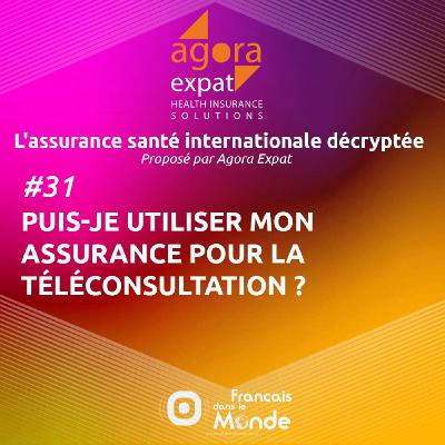 #31 - Puis-je utiliser mon assurance pour la téléconsultation ?