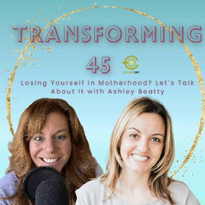 Losing Yourself in Motherhood? Let’s Talk About It with Ashley Beatty Losing Yourself in Motherhood? Let’s Talk About It with Ashley Beatty