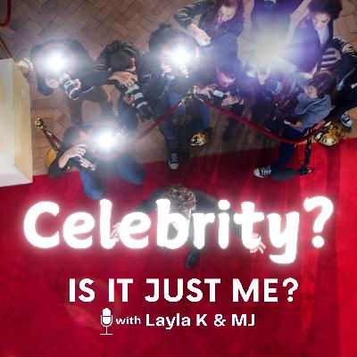 Celebrity?