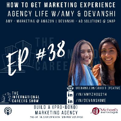 EP38: Build a (pro-bono) marketing agency with Amy Zhou and Devanshi Mehta