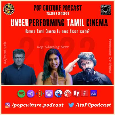 Underperforming Tamil Cinema | Namma Tamil Cinema ku enna thaan aachu? | S4 E8 Underperforming Tamil Cinema | Namma Tamil Cinema ku enna thaan aachu? | S4 E8