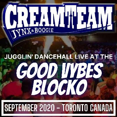 CREAM TEAM LIVE @ THE GOOD VIBEZ BBQ SEPT. 2020 (DANCEHALL)