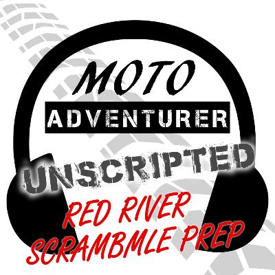 EP116: Red River Scramble Prep