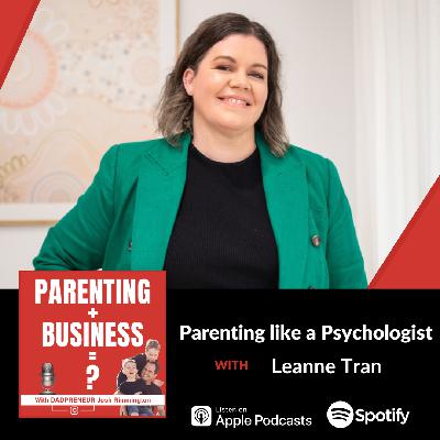 Parenting like a Psychologist