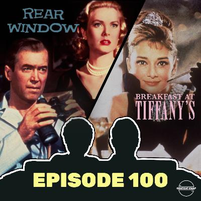 100. Rear Window & Breakfast at Tiffany's 100. Rear Window & Breakfast at Tiffany's