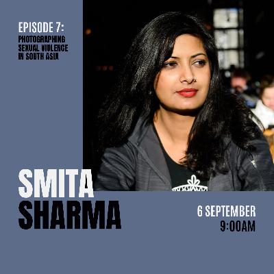 Smita Sharma : "Photography is not fast food."