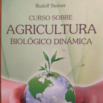 CURSO SOBRE AGRICULTURA BIOLÓGICO DINÁMICA. Conferencia 3. Parte 1. EUDOLPH STEINER
