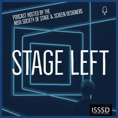 STAGE LEFT | DESIGNING FOR THEATRE vs DANCE & OPERA | Sabine D'Argent, Tom Lane & Sinéad McKenna STAGE LEFT | DESIGNING FOR THEATRE vs DANCE & OPERA | Sabine D'Argent, Tom Lane & Sinéad McKenna