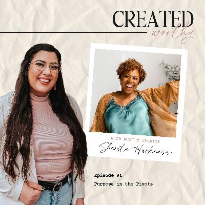 Purpose in the Pivots | Sherita Harkness | Episode 91 Purpose in the Pivots | Sherita Harkness | Episode 91