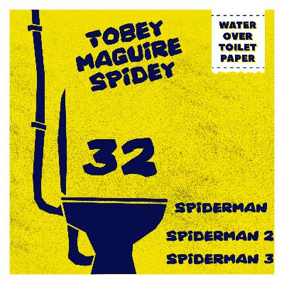 TOBEY MAGUIRE SPIDEY MOVIES : Spider-Man (2002), Spider-Man 2 (2004) & Spider-Man 3 (2007) - Episode 32